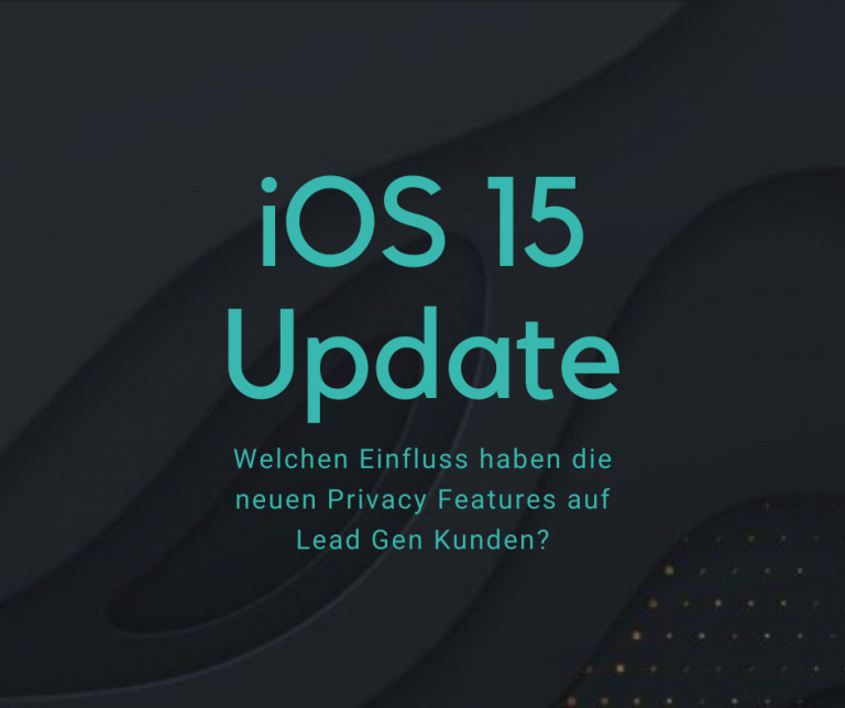 ios15-update-leadgenerierung-adcologne